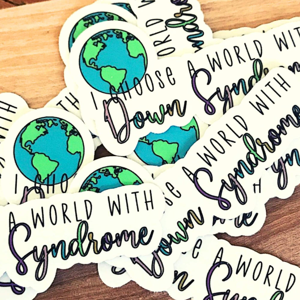 Down syndrome Sticker I choose a World with Down syndrome FREE SHIPPING!